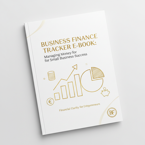 Business Finance Tracker E-Book: Managing Money for Small Business Success